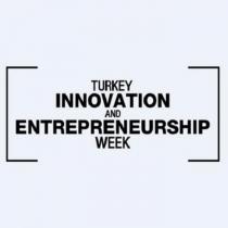turkey innovation and entrepreneurship week