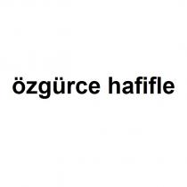 özgürce hafifle