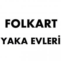 folkart yaka evleri