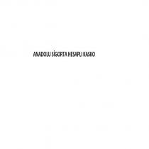 anadolu sigorta hesaplı kasko