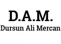 d.a.m. dursun ali mercan