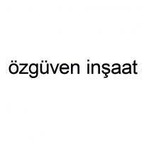 özgüven inşaat