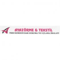 ayazörme&tekstil tres kordon dar dokuma ve uçlama imalatı