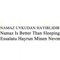 namaz uykudan hayırlıdır namaz is better than sleeping essalatu hayrun minen nevm