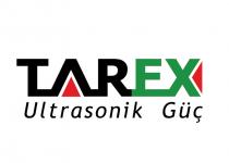 tarex ultrasonik güç