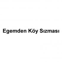 egemden köy sızması