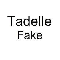tadelle fake
