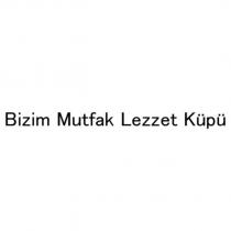 bizim mutfak lezzet küpü