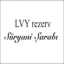 lvy rezerv süryani şarabı