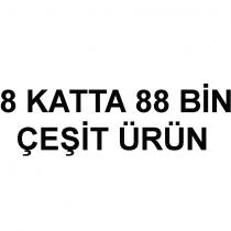 8 katta 88 bin çeşit ürün