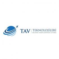 tav teknolojileri gelecek kanatlarımızın altında
