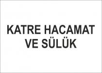 katre hacamat ve sülük