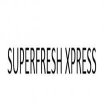 superfresh xpress