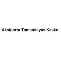 aksigorta tamamlayıcı kasko