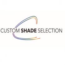 custom shade selectıon
