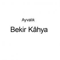 ayvalık bekir kâhya