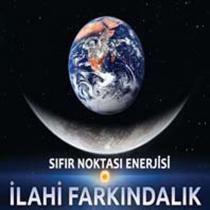 sıfır noktası enerjisi ilahi farkındalık