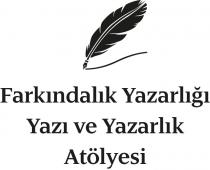 farkındalık yazarlığı yazı ve yazarlık atölyesi