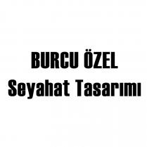burcu özel seyahat tasarımı