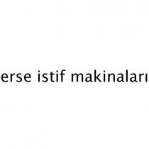 erse istif makinaları