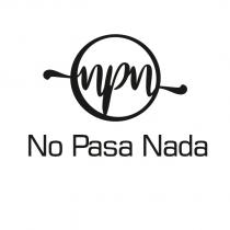 npn no pasa nada