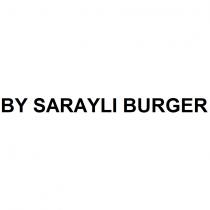 by saraylı burger