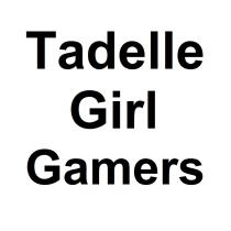tadelle girl gamers