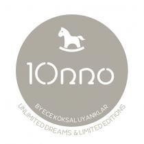 10nno by ece köksal uyanıklar unlimited dreams & limited editions