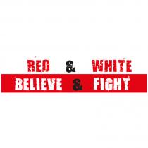 red & white believe & fight