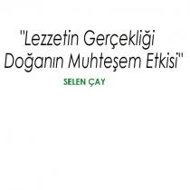 lezzetin gerçekliği doğanın muhteşem etkisi selen çay