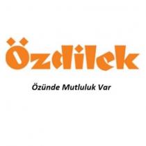 özdilek özünde mutluluk var