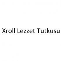 xroll lezzet tutkusu