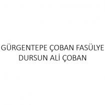 gürgentepe çoban fasülye dursun ali çoban