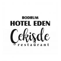 bodrum hotel eden çekişde restaurant