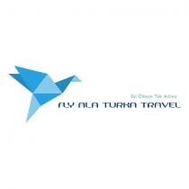 fly ala turka travel iki ülkede tek adres