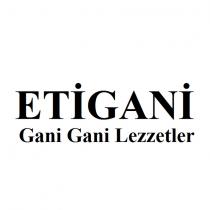 etigani gani gani lezzetler