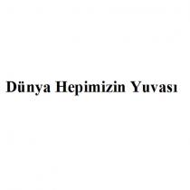 dünya hepimizin yuvası