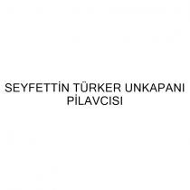 seyfettin türker unkapanı pilavcısı