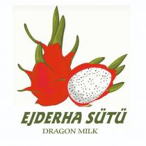 ejderha sütü dragon milk