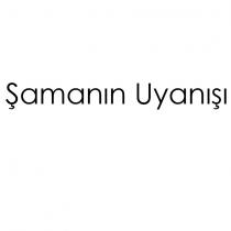 şamanın uyanışı