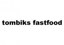 tombiks fastfood