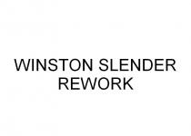 winston slender rework