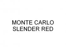 monte carlo slender red