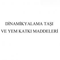 dinamikyalama taşı ve yem katkı maddeleri