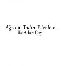 ağzının tadını bilenlere... ilk adım çay