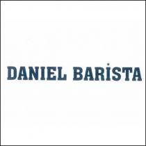 daniel barista