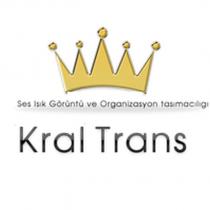 kral trans ses ışık görüntü ve organizasyon taşımacılığı