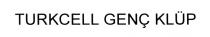 turkcell genç klüp