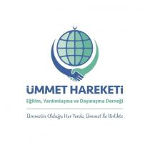 ümmet hareketi eğitim, yardımlaşma ve dayanışma derneği ümmetin olduğu her yerde, ümmet ile birlikte
