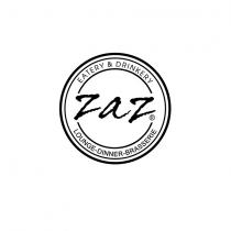 eatery & drinkery zaz lounge-dinner-brasserie